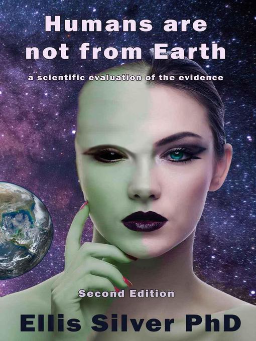 Title details for Humans Are Not From Earth () by Ellis Silver - Available